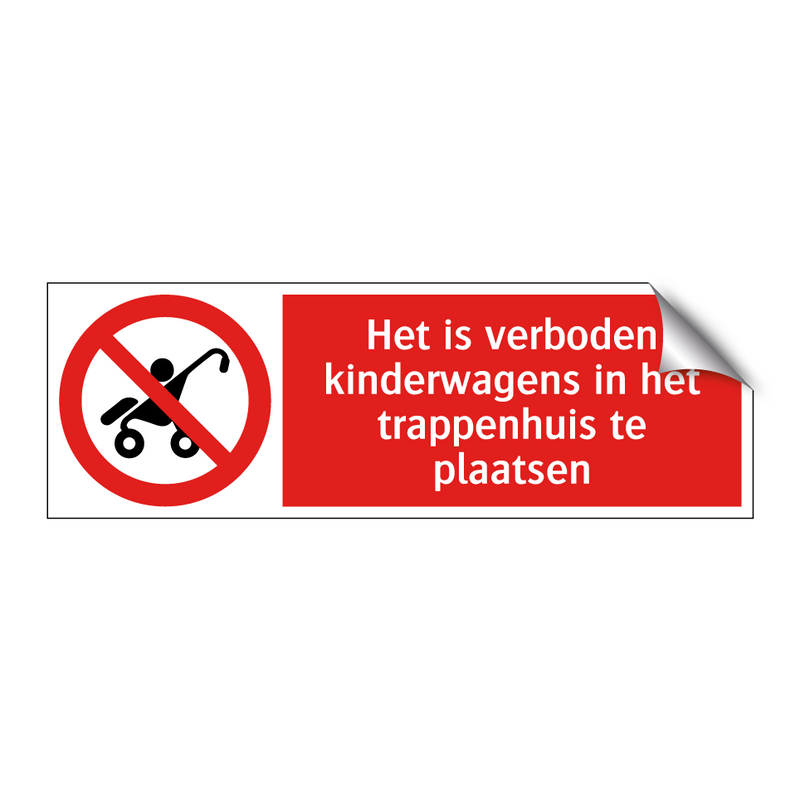 Het is verboden kinderwagens in het trappenhuis te plaatsen