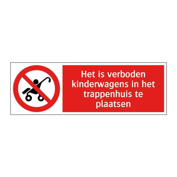 Het is verboden kinderwagens in het trappenhuis te plaatsen