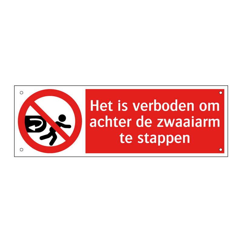 Het is verboden om achter de zwaaiarm te stappen