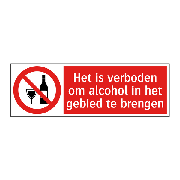 Het is verboden om alcohol in het gebied te brengen