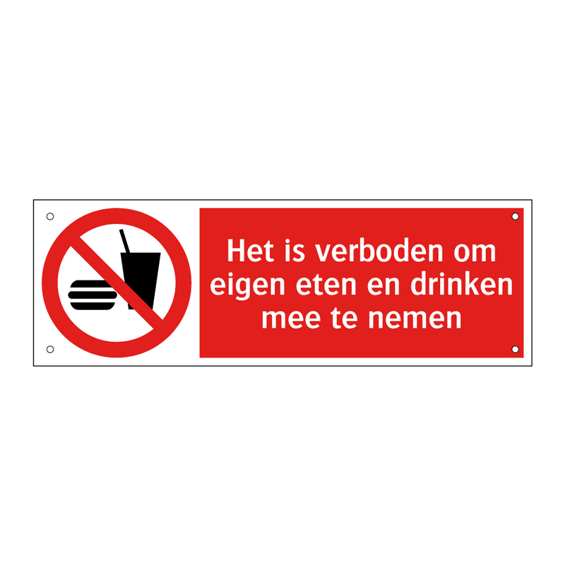 Het is verboden om eigen eten en drinken mee te nemen