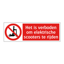 Het is verboden om elektrische scooters te rijden