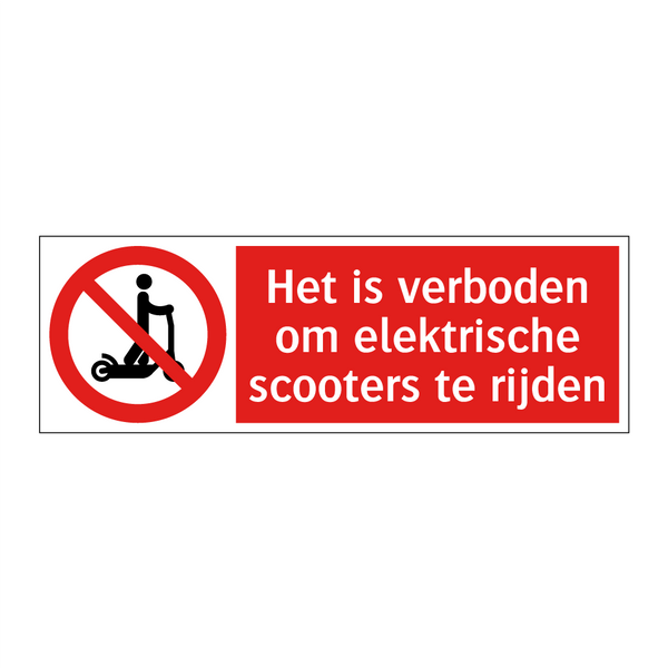 Het is verboden om elektrische scooters te rijden