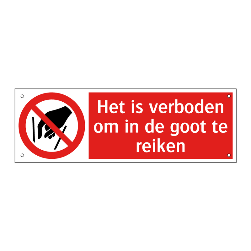 Het is verboden om in de goot te reiken