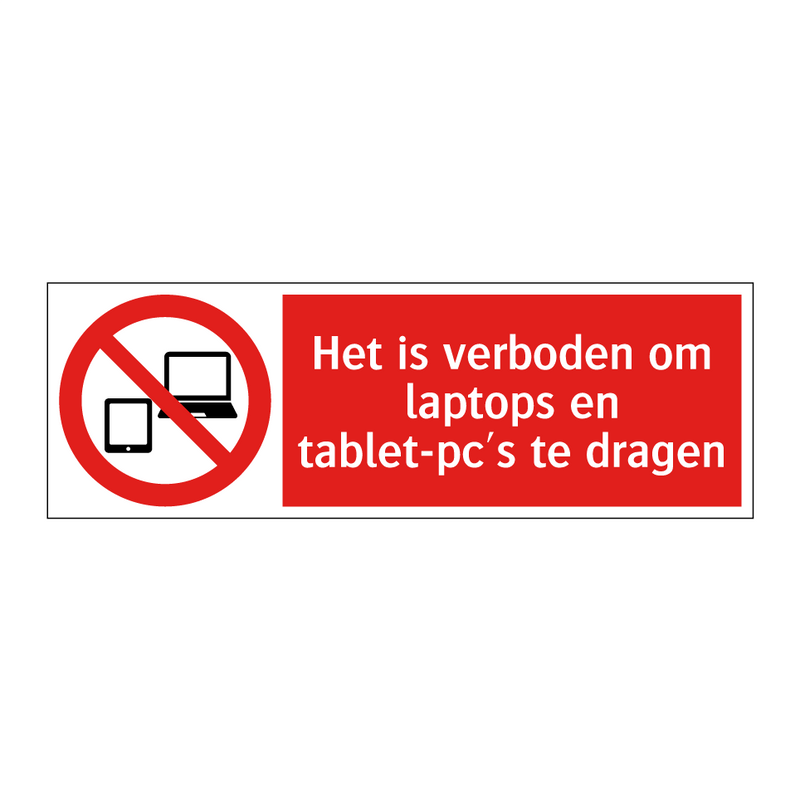 Het is verboden om laptops en tablet-pc's te dragen