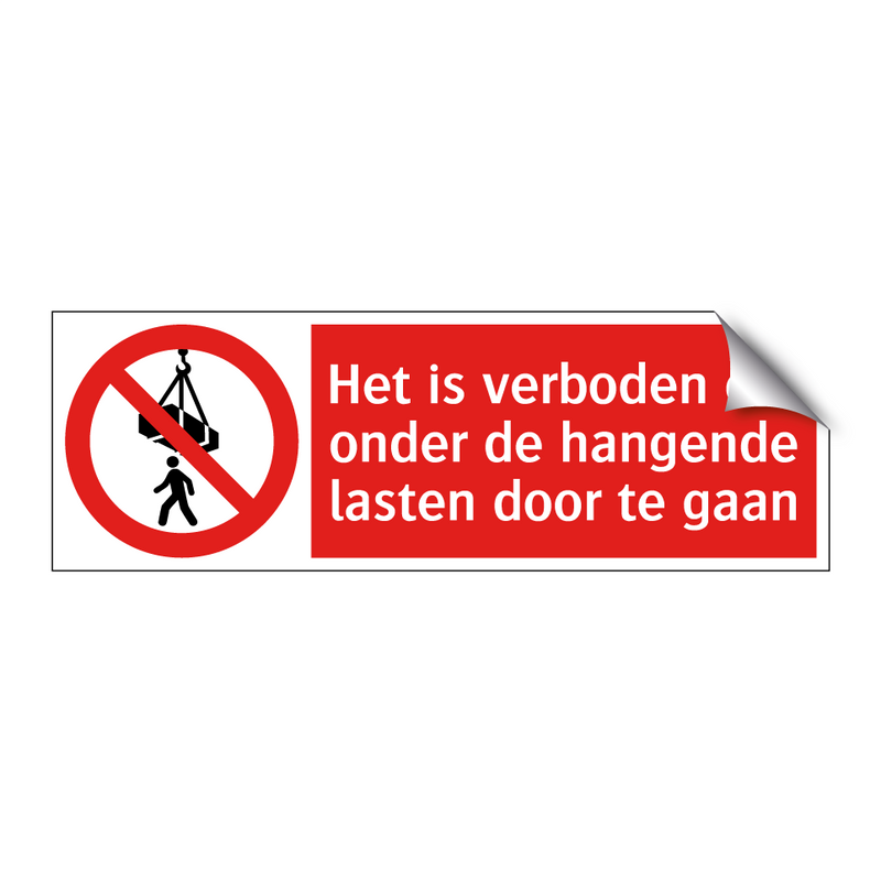 Het is verboden om onder de hangende lasten door te gaan