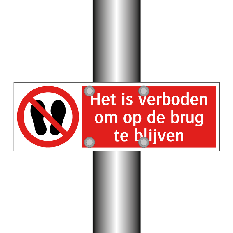 Het is verboden om op de brug te blijven