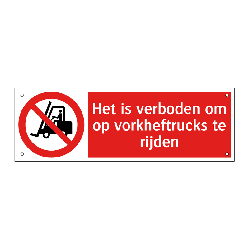 Het is verboden om op vorkheftrucks te rijden