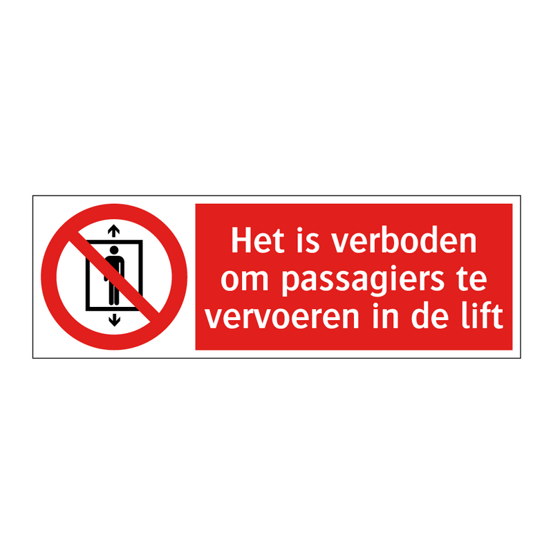 Het is verboden om passagiers te vervoeren in de lift