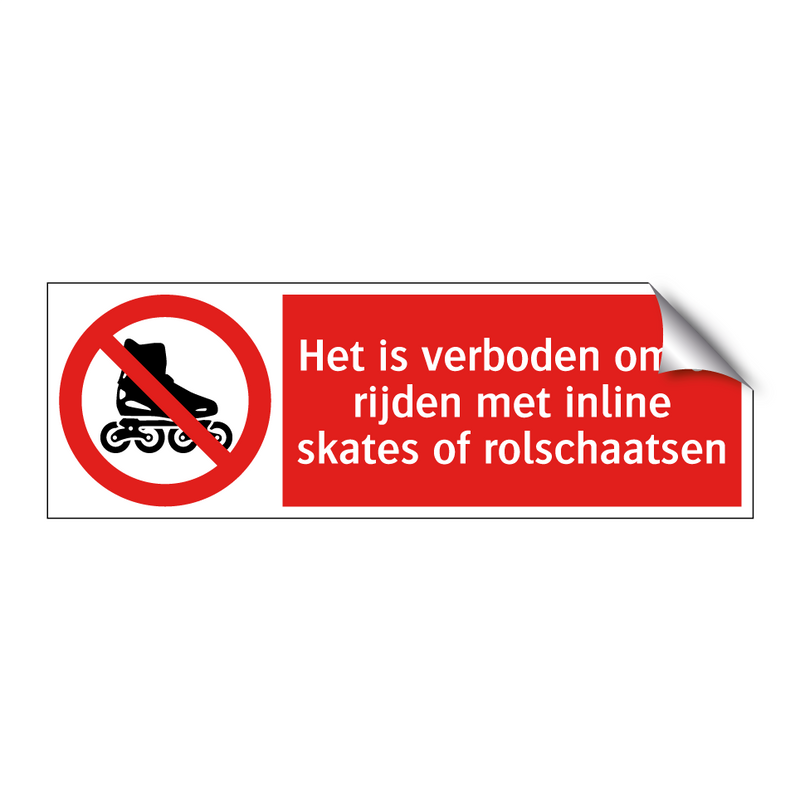 Het is verboden om te rijden met inline skates of rolschaatsen