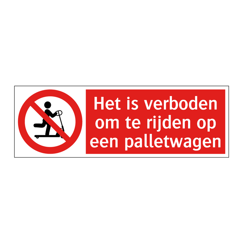 Het is verboden om te rijden op een palletwagen