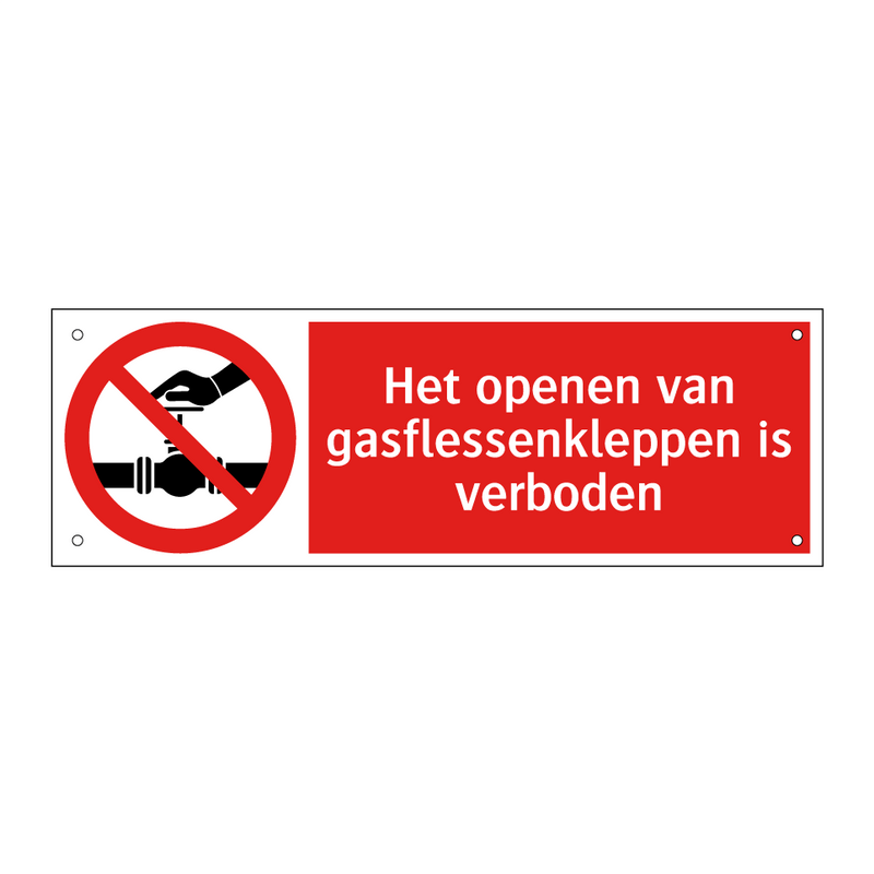 Het openen van gasflessenkleppen is verboden