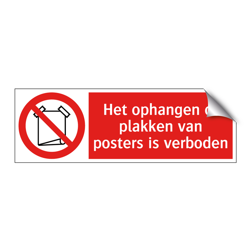 Het ophangen of plakken van posters is verboden