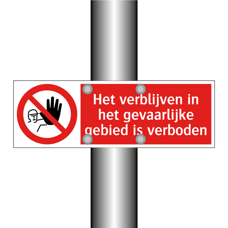 Het verblijven in het gevaarlijke gebied is verboden