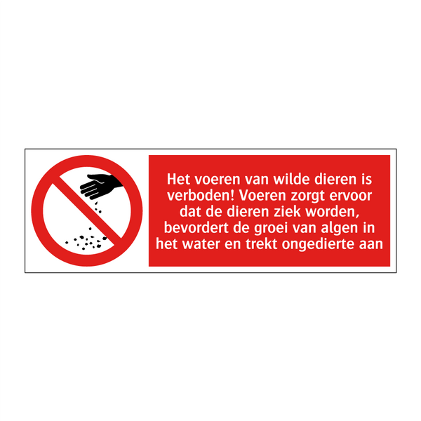 Het voeren van wilde dieren is verboden! Voeren zorgt ervoor dat de dieren ziek worden, bevordert de groei van algen in het water en trekt ongedierte aan
