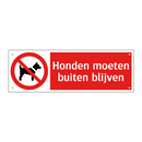 Honden moeten buiten blijven
