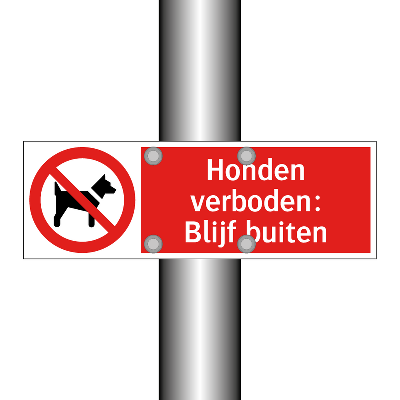 Honden verboden: Blijf buiten