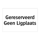 Gereserveerd Geen Ligplaats