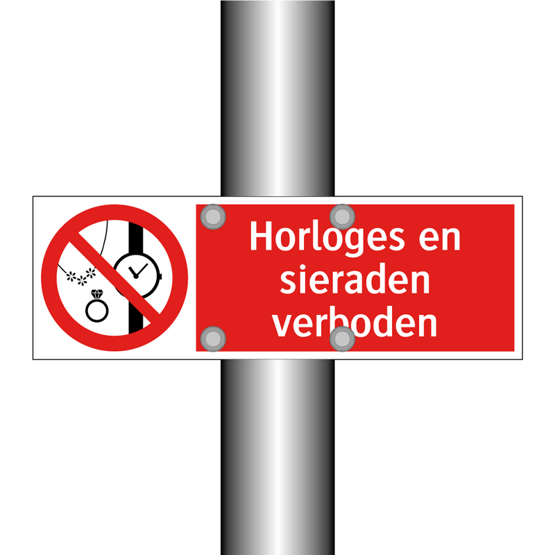 Horloges en sieraden verboden