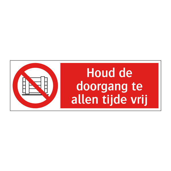 Houd de doorgang te allen tijde vrij
