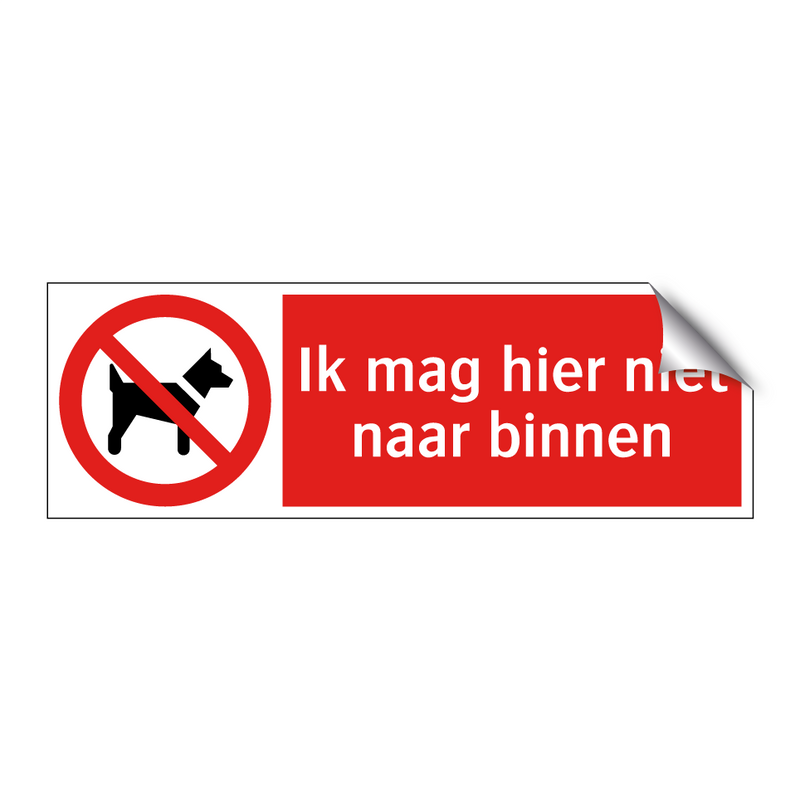 Ik mag hier niet naar binnen