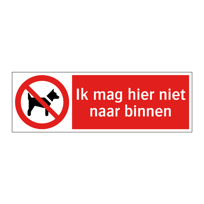 Ik mag hier niet naar binnen