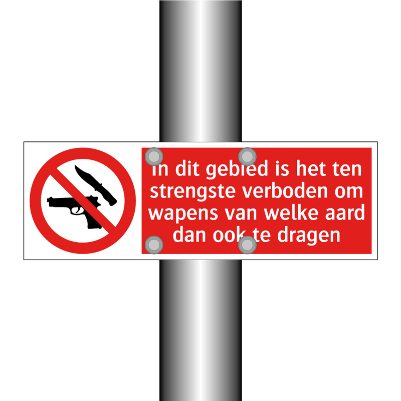 In dit gebied is het ten strengste verboden om wapens van welke aard dan ook te dragen