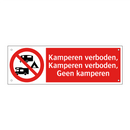 Kamperen verboden, Kamperen verboden, Geen kamperen