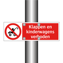Klappen en kinderwagens verboden