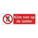 Klim niet op de ladder