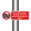 Klimmen verboden vanwege risico op rotsverschuivingen en vallen