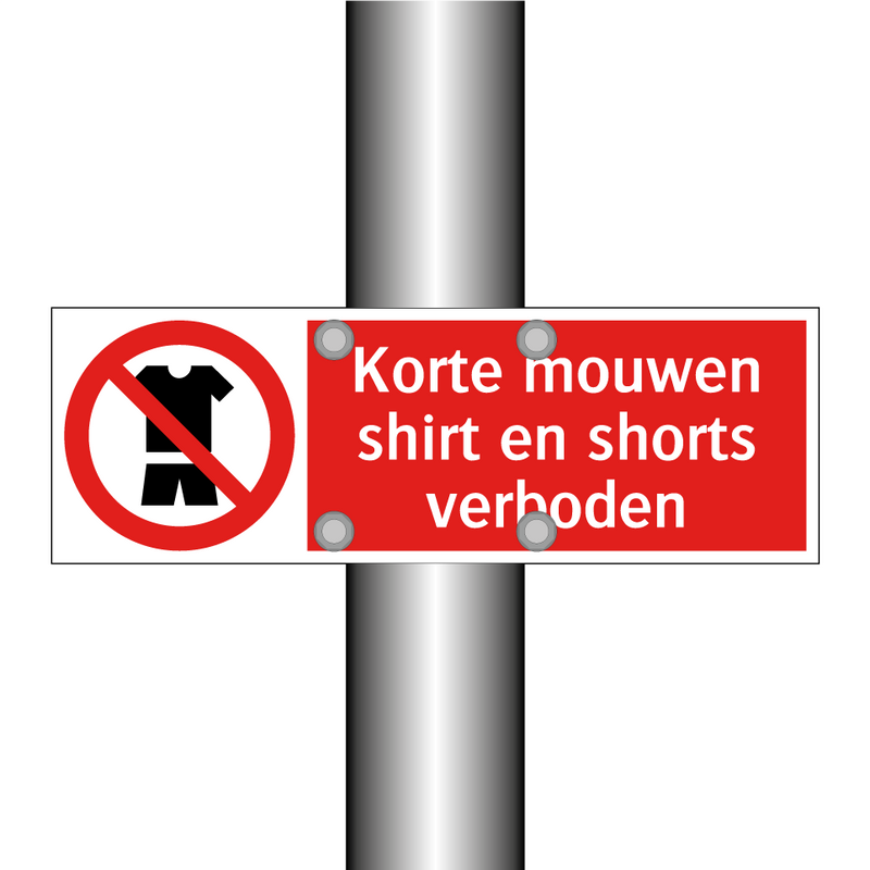 Korte mouwen shirt en shorts verboden