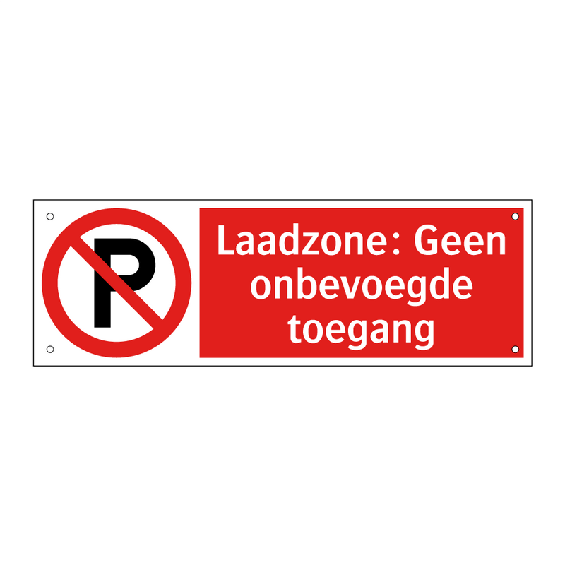 Laadzone: Geen onbevoegde toegang
