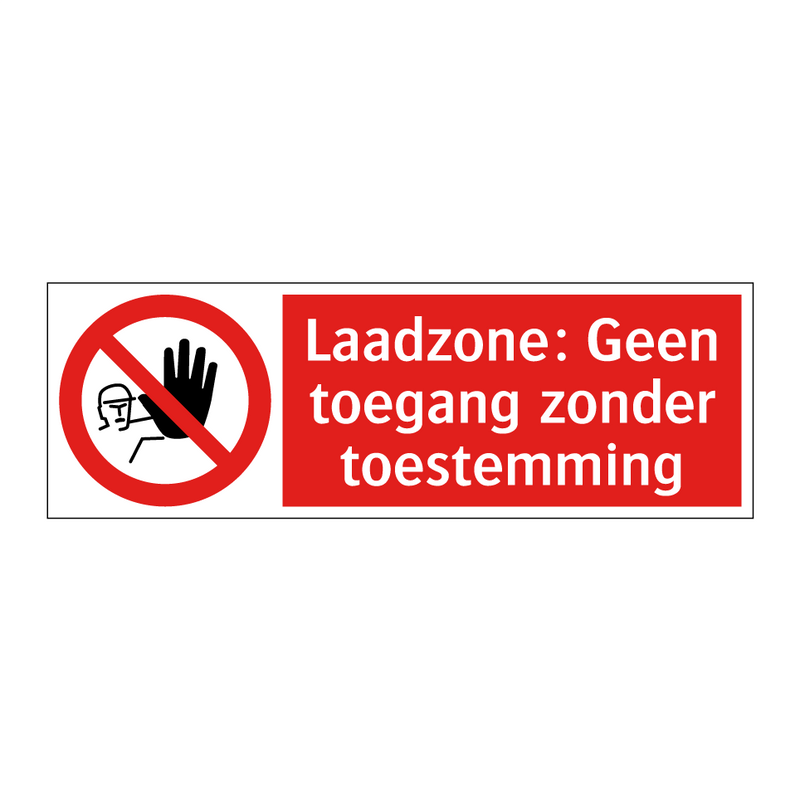 Laadzone: Geen toegang zonder toestemming