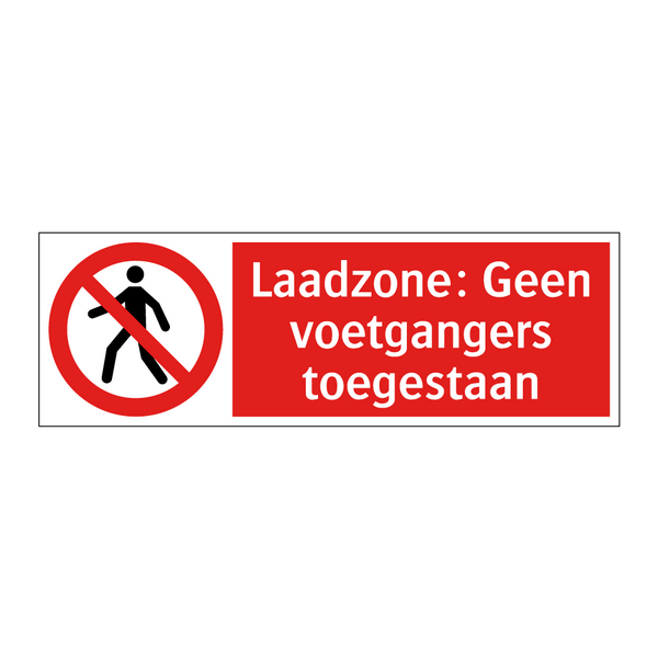 Laadzone: Geen voetgangers toegestaan