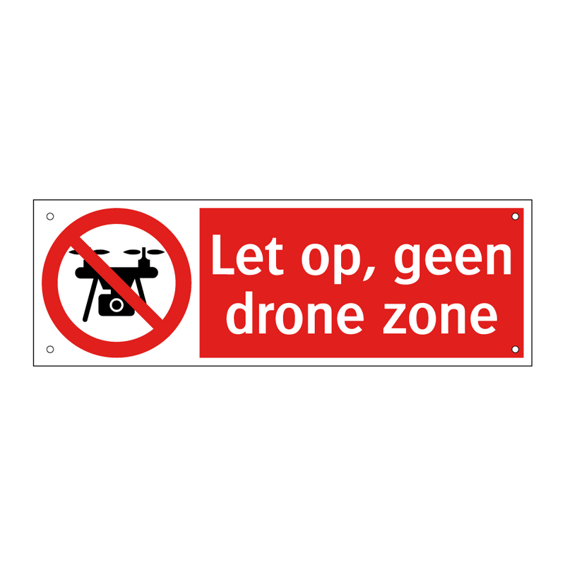 Let op, geen drone zone