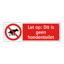 Let op: Dit is geen hondentoilet