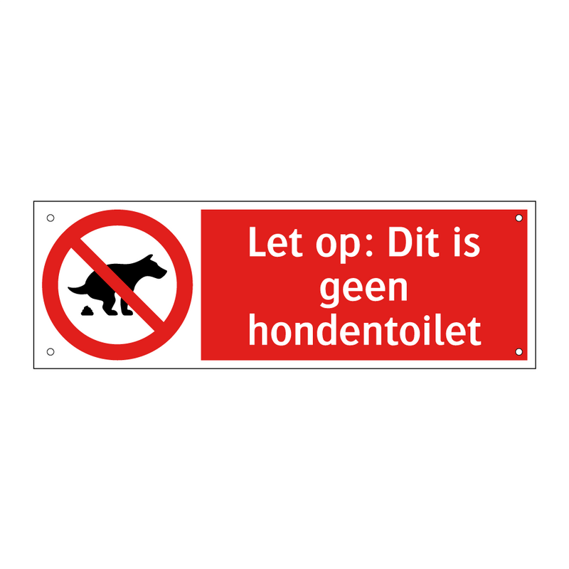 Let op: Dit is geen hondentoilet