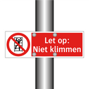 Let op: Niet klimmen