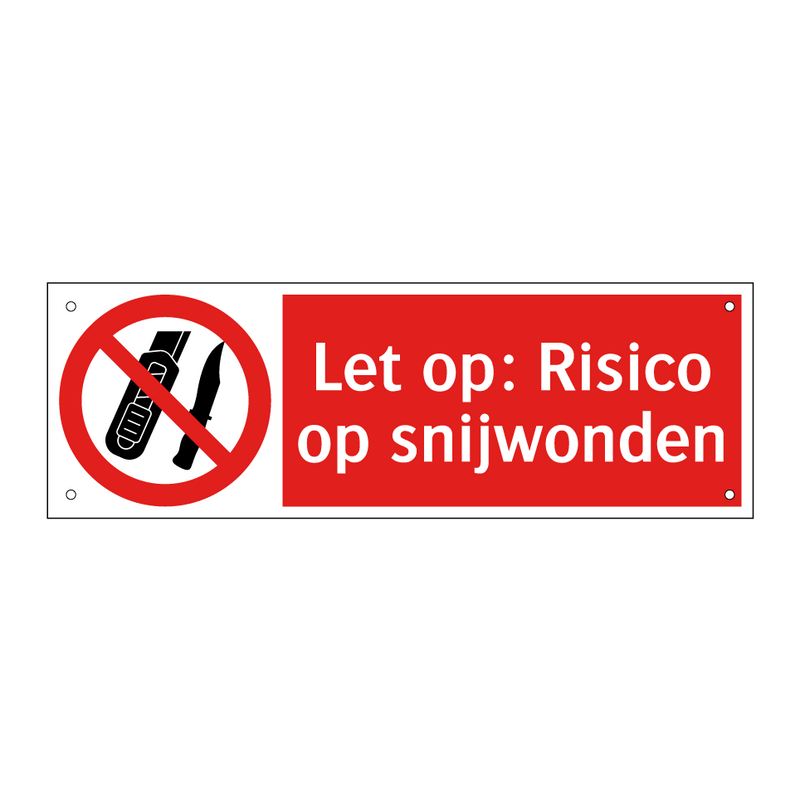Let op: Risico op snijwonden
