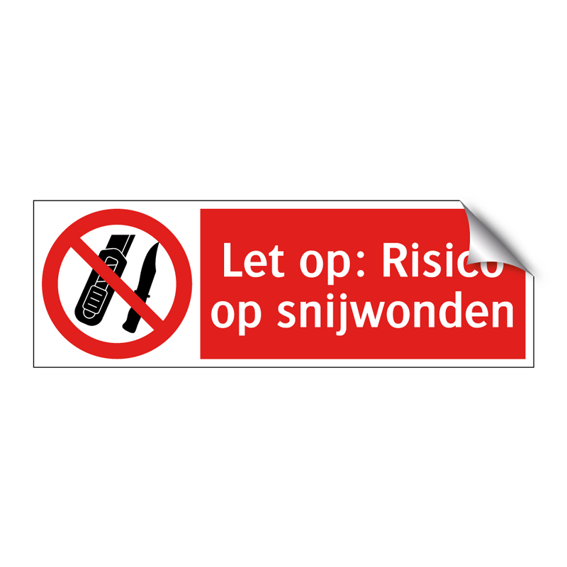 Let op: Risico op snijwonden