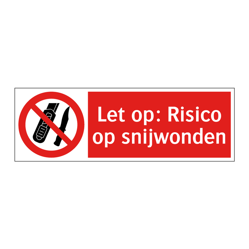 Let op: Risico op snijwonden