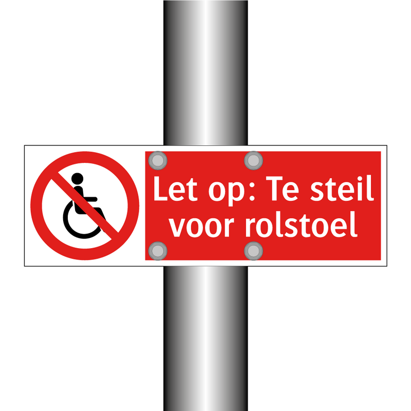 Let op: Te steil voor rolstoel
