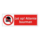 Let op! Attente buurman