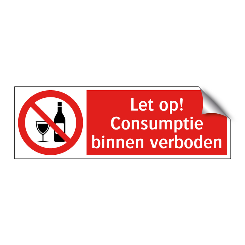 Let op! Consumptie binnen verboden