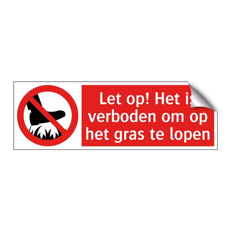 Let op! Het is verboden om op het gras te lopen