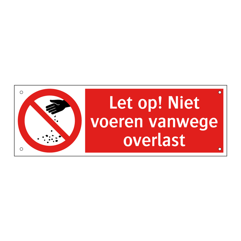 Let op! Niet voeren vanwege overlast