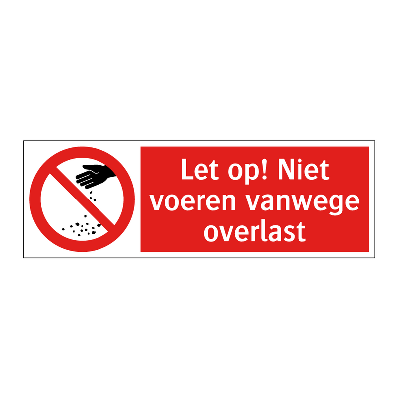 Let op! Niet voeren vanwege overlast