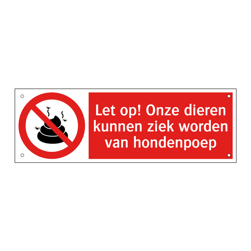Let op! Onze dieren kunnen ziek worden van hondenpoep