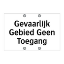 Gevaarlijk Gebied Geen Toegang